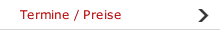 Termine / Preise
